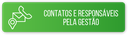 Contatos e Responsaveis pela Gestao.png