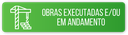 Obras Executadas e_ou em Andamento.png