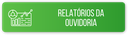Relatorios da Ouvidoria.png